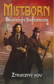 Mistborn: Ztracený kov Mistborn: Ztracený kov