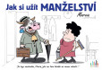 Jak si užít manželství Jak si užít manželství