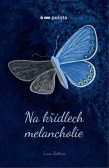 Na křídlech melancholie Na křídlech melancholie
