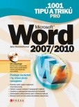 1001 tipů a triků pro Microsoft Word 2007/2010 1001 tipů a triků pro Microsoft Word 2007/2010