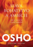 Sláva, bohatstvo, ambície