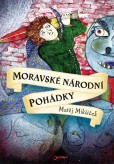 Moravské národní pohádky Moravské národní pohádky