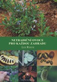 Netradiční ovoce pro každou zahradu Netradiční ovoce pro každou zahradu