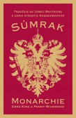 Súmrak monarchie Súmrak monarchie