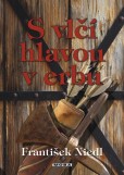 S vlčí hlavou v erbu S vlčí hlavou v erbu