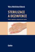 Sterilizace a dezinfekce Sterilizace a dezinfekce