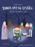 Tomík opět na cestách Tomík opět na cestách