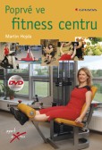 Poprvé ve fitness centru Poprvé ve fitness centru