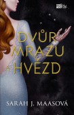 Dvůr mrazu a hvězd Dvůr mrazu a hvězd