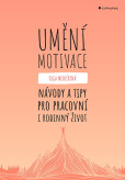 Umění motivace Umění motivace