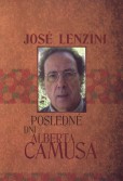 Posledné dni Alberta Camusa Posledné dni Alberta Camusa