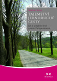 Tajemství jednoduché cesty Tajemství jednoduché cesty
