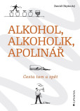 Alkohol, alkoholik, Apolinář Alkohol, alkoholik, Apolinář