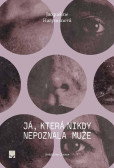 Já, která nikdy nepoznala muže