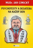 Psychotesty a desatera na každý den