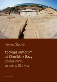 Apologia mimorum od Chorikia z Gazy. Obrana herců ve jménu Dionýsa. Apologia mimorum od Chorikia z Gazy. Obrana herců ve jménu Dionýsa.