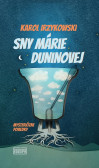 Sny Márie Duninovej Sny Márie Duninovej