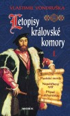 Letopisy královské komory I