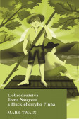 Dobrodružstvá Toma Sawyera a Huckleberryho Finna Dobrodružstvá Toma Sawyera a Huckleberryho Finna