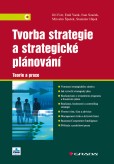 Tvorba strategie a strategické plánování Tvorba strategie a strategické plánování