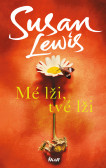 Mé lži, tvé lži Mé lži, tvé lži