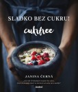 Sladko bez cukru! Cukrfree Sladko bez cukru! Cukrfree