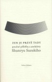 Zen je právě tady Zen je právě tady