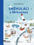 Sněhuláci z Mrkvonos Sněhuláci z Mrkvonos