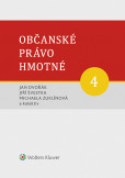 Občanské právo hmotné 4 - Díl čtvrtý: Dědické právo