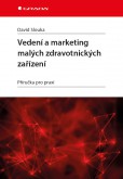 Vedení a marketing malých zdravotnických zařízení