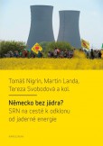 Německo bez jádra? Německo bez jádra?