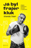 Já byl frajer kluk Já byl frajer kluk