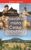 Posvátná místa České republiky Posvátná místa České republiky