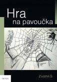 Hra na pavoučka Hra na pavoučka