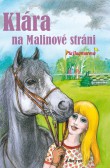 Klára na Malinové stráni Klára na Malinové stráni