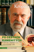 Po cestách kamenitých Po cestách kamenitých