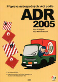 Přeprava nebezpečných věcí podle ADR 2005
