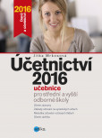 Účetnictví 2016, učebnice pro SŠ a VOŠ Účetnictví 2016, učebnice pro SŠ a VOŠ