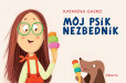 Môj psík Nezbedník Môj psík Nezbedník