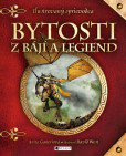 Bytosti z bájí a legiend Bytosti z bájí a legiend