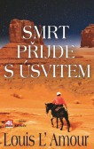 Smrt přijde s úsvitem Smrt přijde s úsvitem