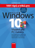 1001 tipů a triků pro Microsoft Windows 10 1001 tipů a triků pro Microsoft Windows 10