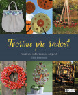 Tvoríme pre radosť Tvoríme pre radosť