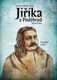 Paměti českého krále Jiříka z Poděbrad Paměti českého krále Jiříka z Poděbrad