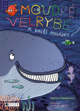 O moudré velrybě a další pohádky O moudré velrybě a další pohádky