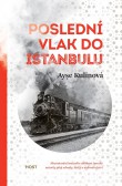 Poslední vlak do Istanbulu Poslední vlak do Istanbulu
