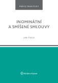 Inominátní a smíšené smlouvy Inominátní a smíšené smlouvy