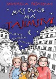 Náš dvůr má tajemství Náš dvůr má tajemství