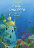 Sheila, dcera delfínů: Dědictví Atlantidy Sheila, dcera delfínů: Dědictví Atlantidy