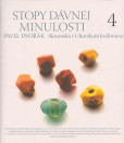 Stopy dávnej minulosti 4. Stopy dávnej minulosti 4.